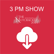 2025 Nutcracker Digital Downloads