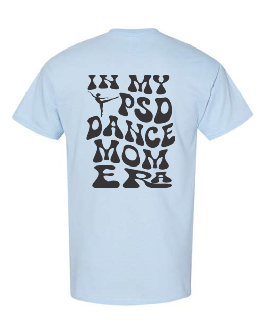 PSD DANCE MOM ERA TEE