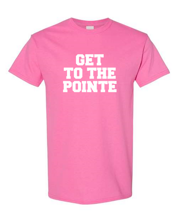 PSD GET TO THE POINTE TEE