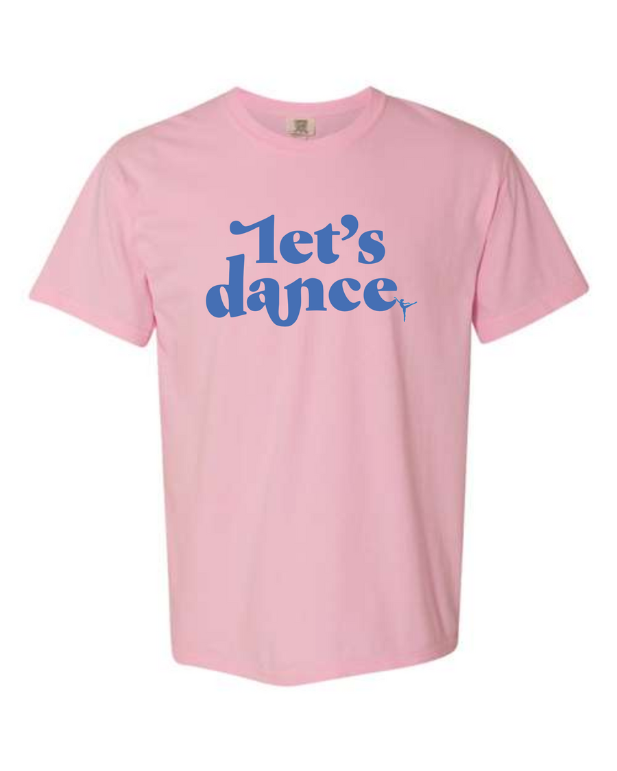 PSD LET'S DANCE TEE - COMFORT COLORS