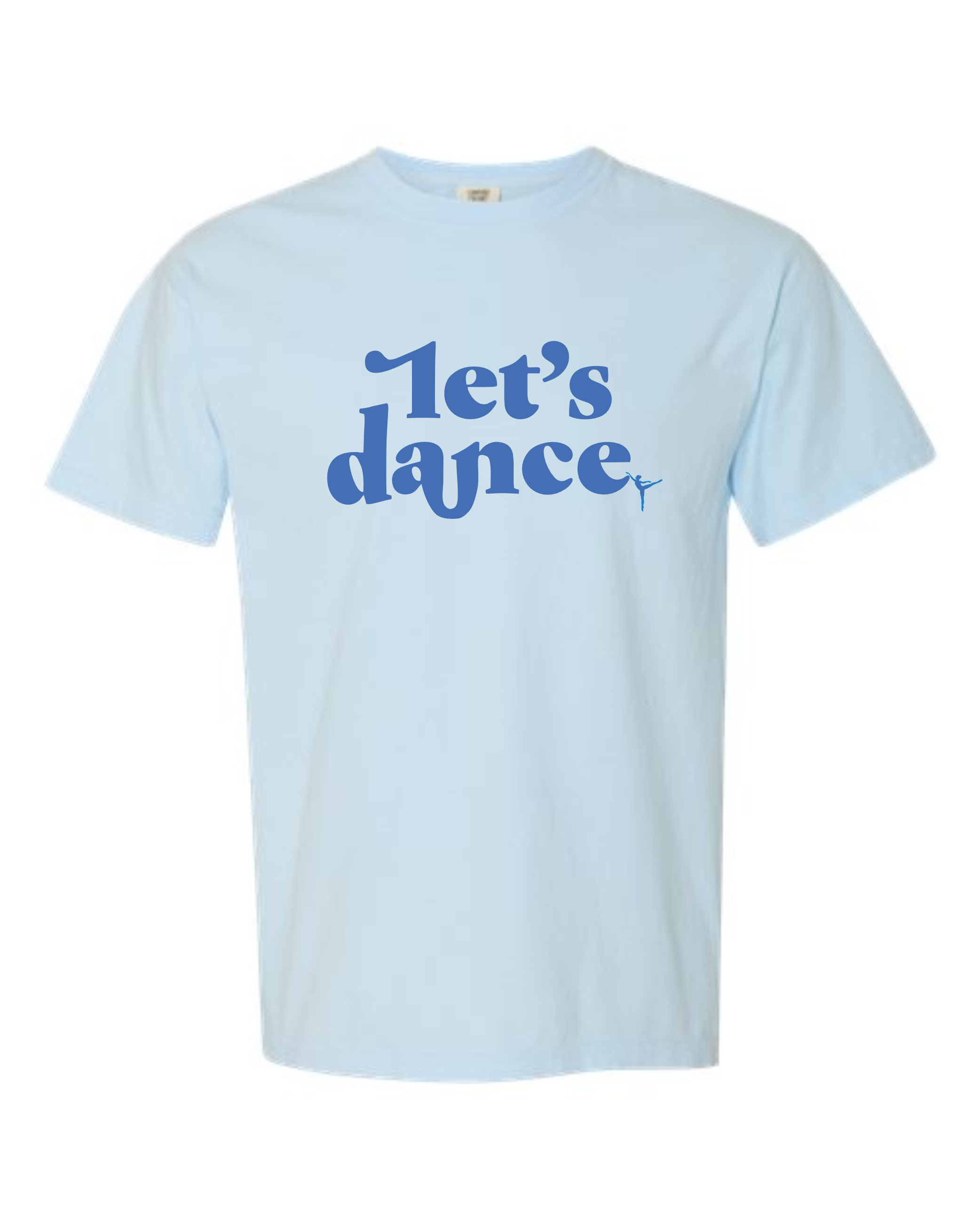 PSD LET'S DANCE TEE - COMFORT COLORS