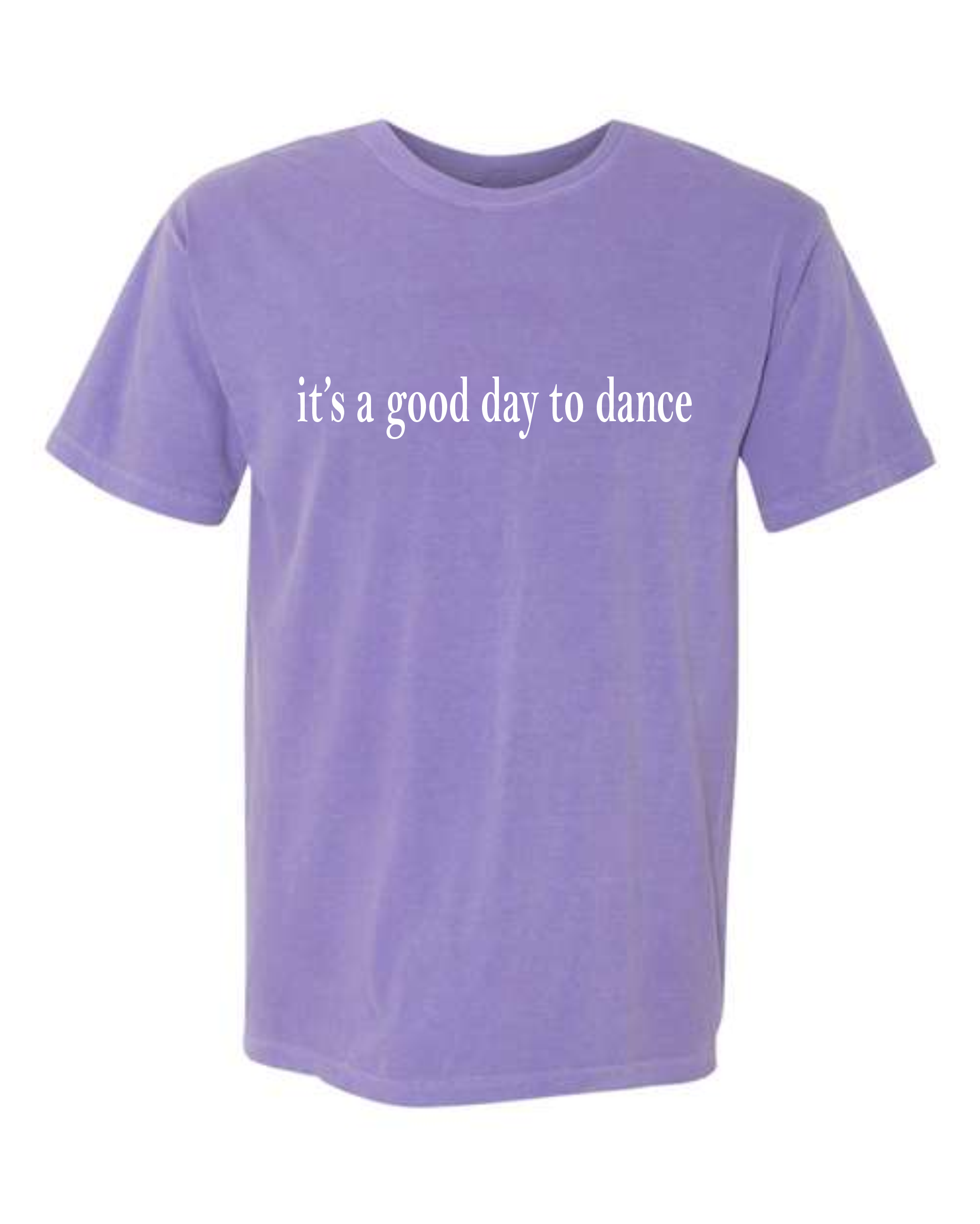 PSD GOOD DAY TEE - COMFORT COLORS