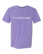PSD GOOD DAY TEE - COMFORT COLORS